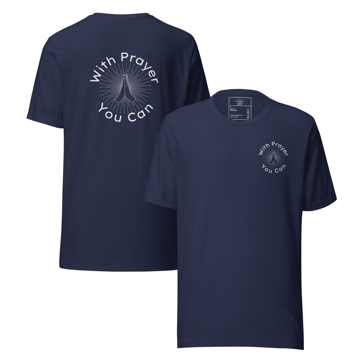 With Prayer You Can Men's T-Shirt