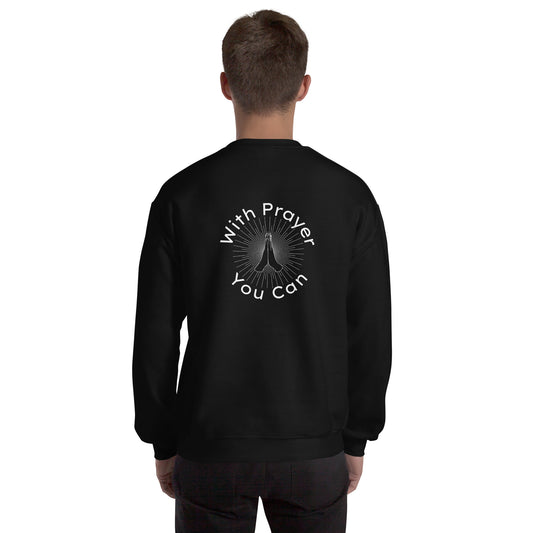 With Prayer You Can Men's Crewneck Sweatshirt
